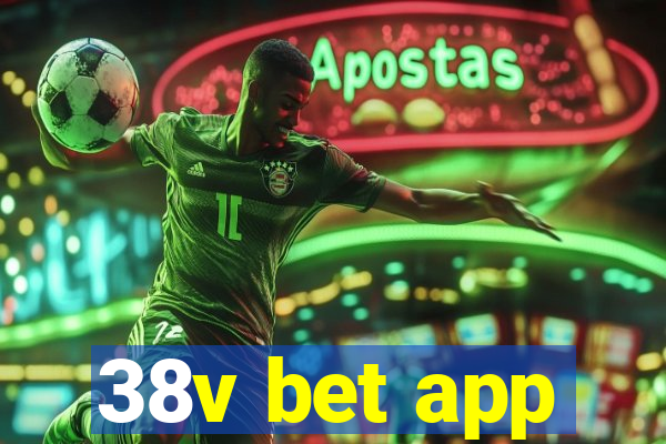 38v bet app